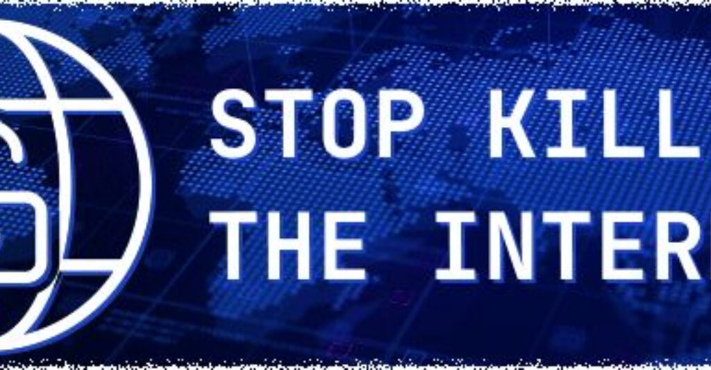 Stop Killing The Internet